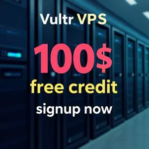 Vultr VPS hosting $100 Free Credit